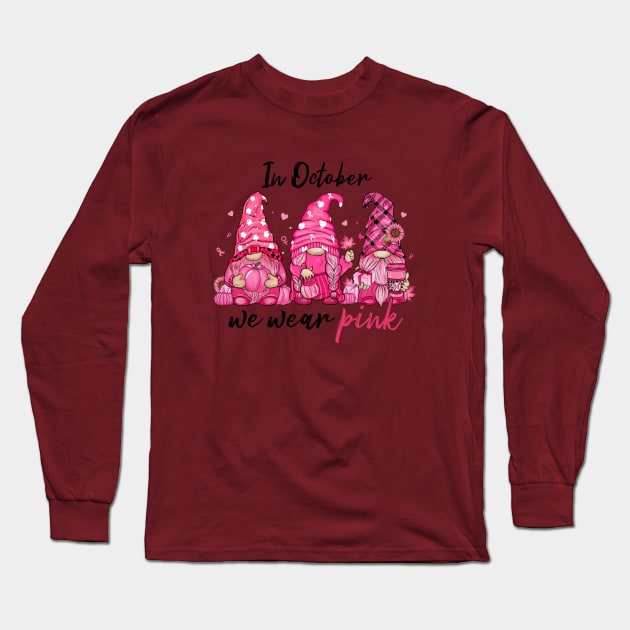 Gnome in October We Wear Pink Long Sleeve T-Shirt by Myartstor 